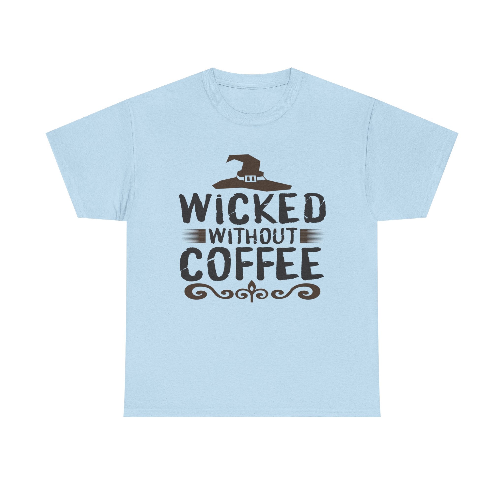 Wicked Without Coffee Halloween T-Shirt