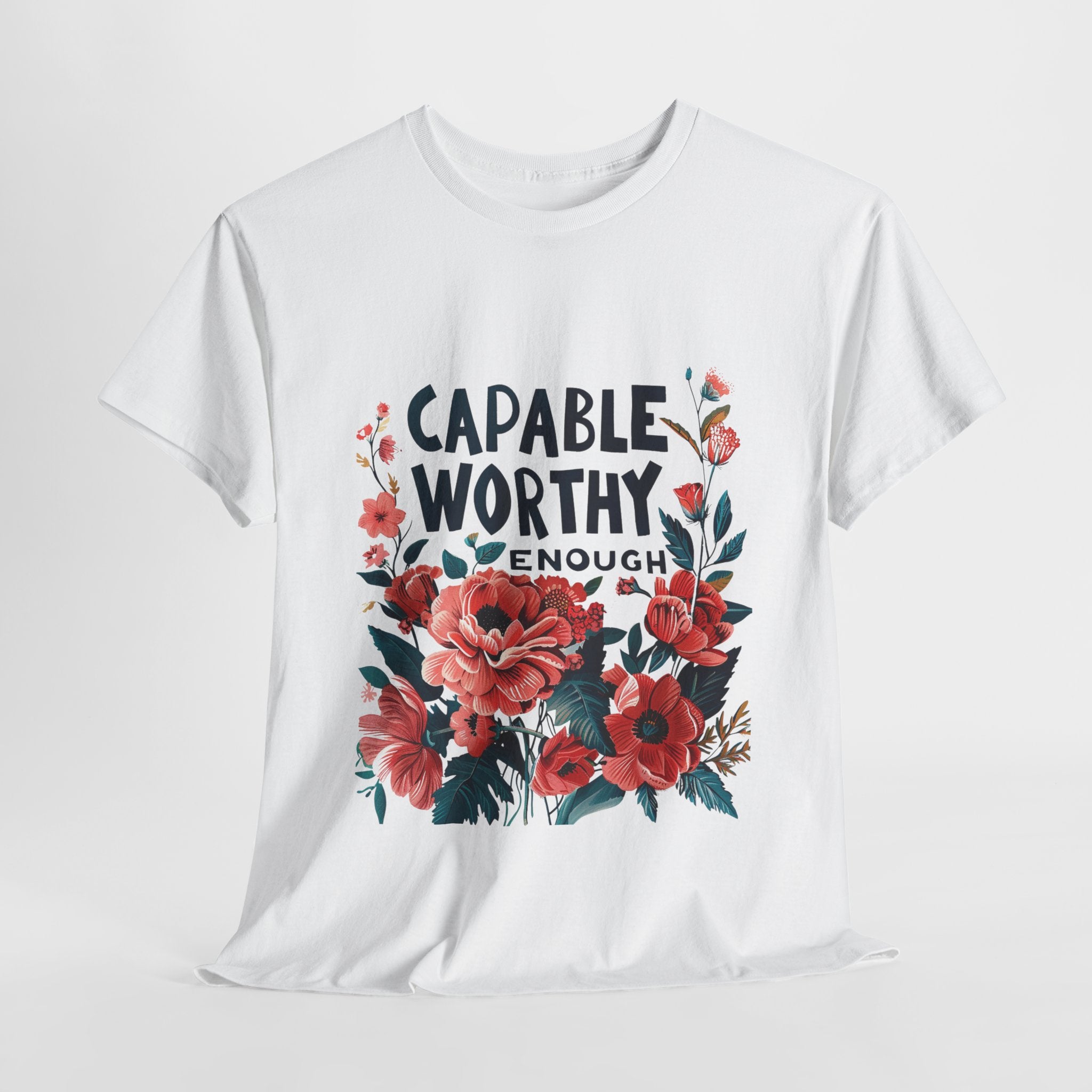 Capable Worthy Enough Graphic Tee