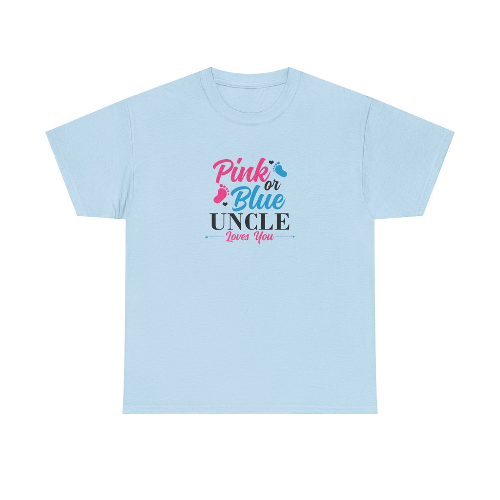 Uncle Loves You Pink or Blue Graphic Tee - Gift for Niece or Nephew, Family Reunion Shirt, Gender Reveal Party Outfit, Uncle's Birthday