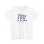 Grandma Loves You Pink/Blue Unisex Tee, Graphic T-shirt Gift for Grandparents, Family Reunion Shirt, Gender Reveal Party Outfit, Heavy