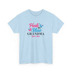 Grandma Loves You Pink/Blue Unisex Tee, Graphic T-shirt Gift for Grandparents, Family Reunion Shirt, Gender Reveal Party Outfit, Heavy