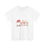 I’ll Be Gnome for Christmas Graphic Tee