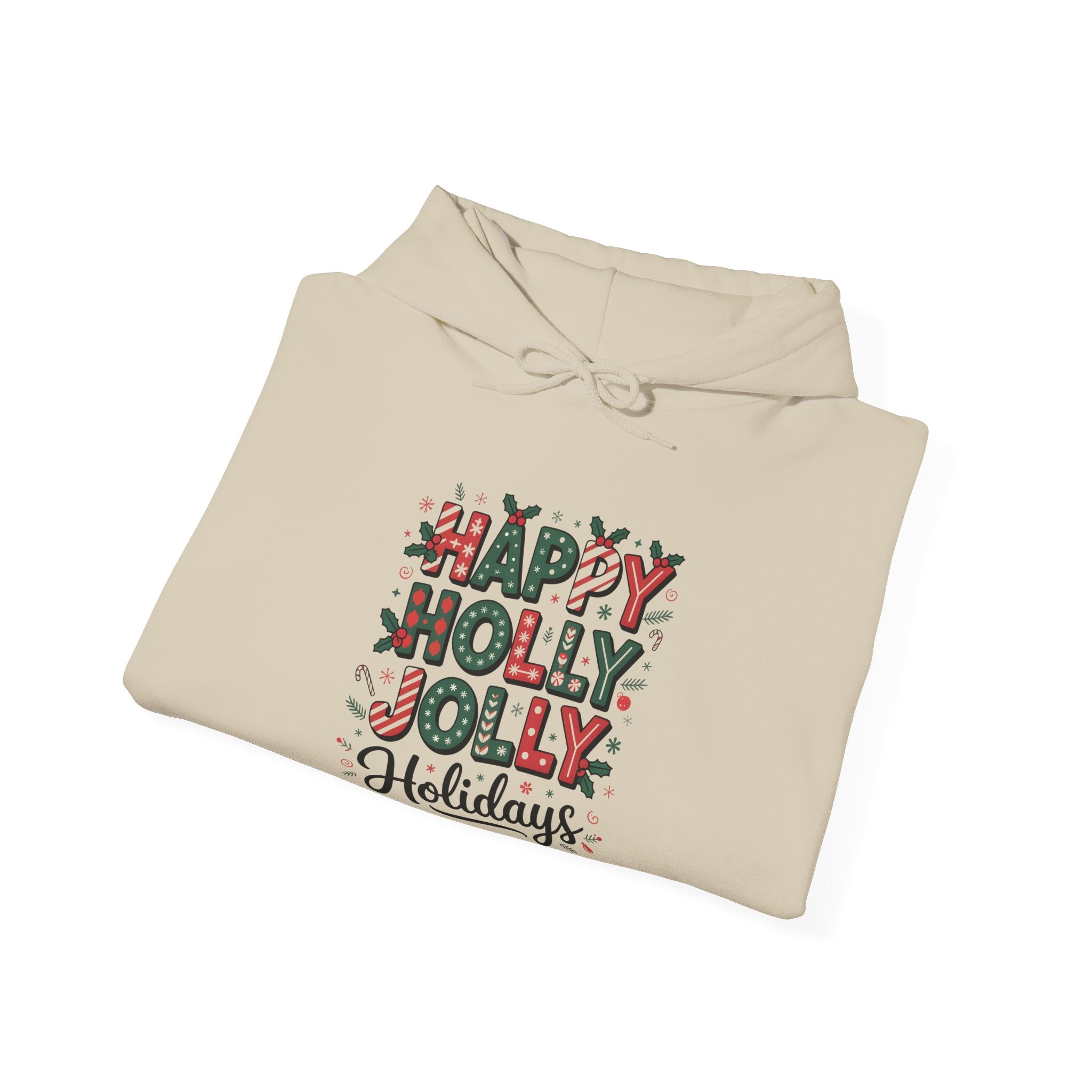 Happy Holly Jolly Holidays Hoodie - Unisex