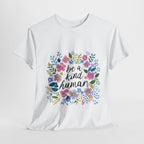 Be a Kind Human Graphic Tee