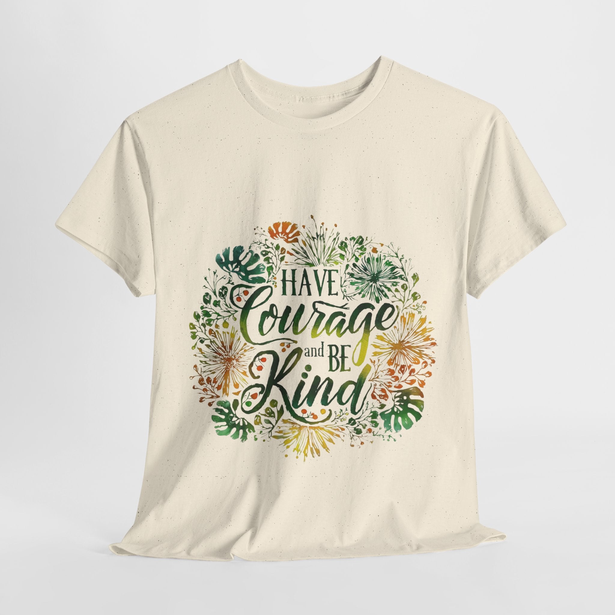 Have Courage and Be Kind Graphic Tee