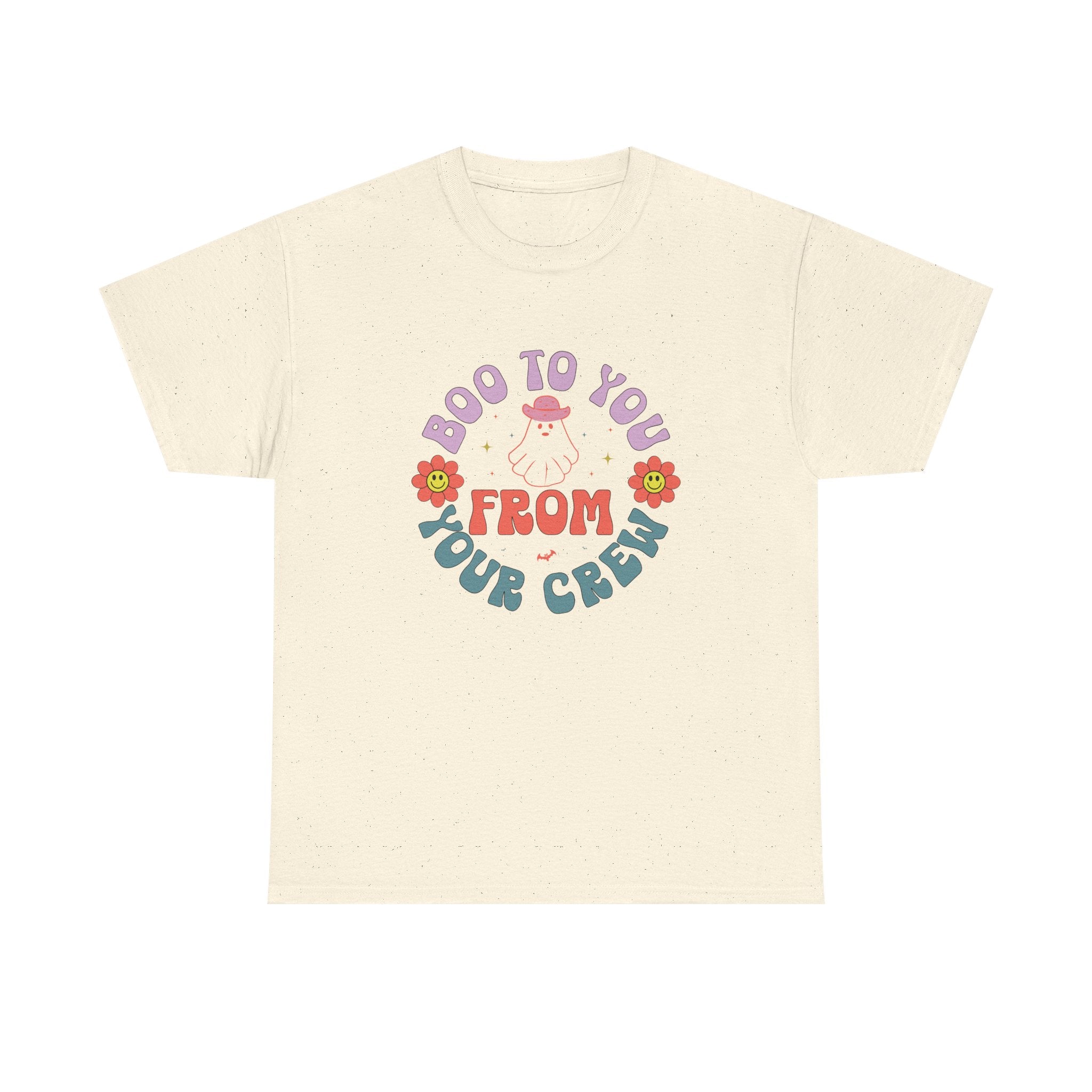 Boo To You From Your Crew Tee