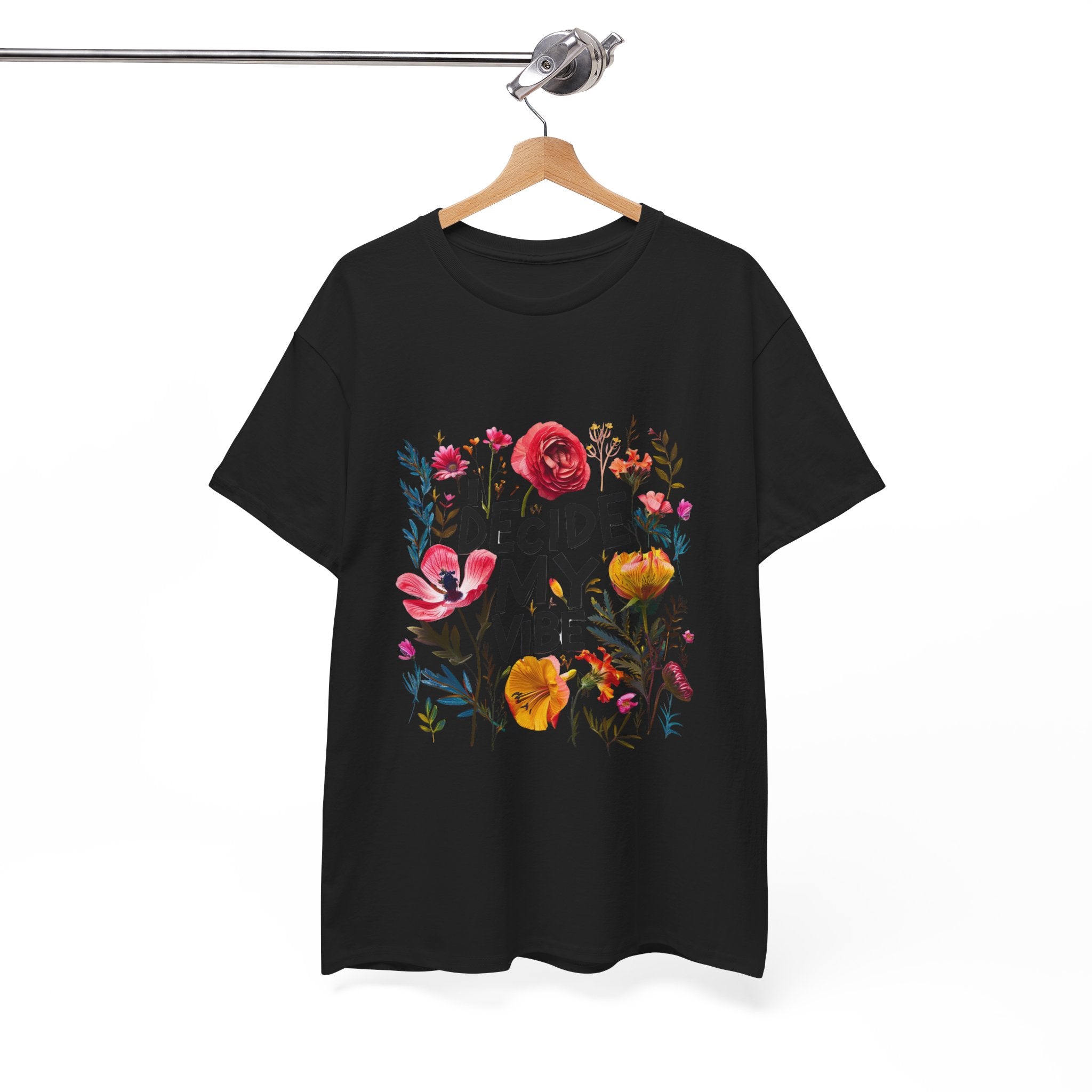 I Decide My Vibe Floral Tee