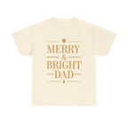 Dad Graphic Tee - Merry & Bright Unisex Heavy Cotton