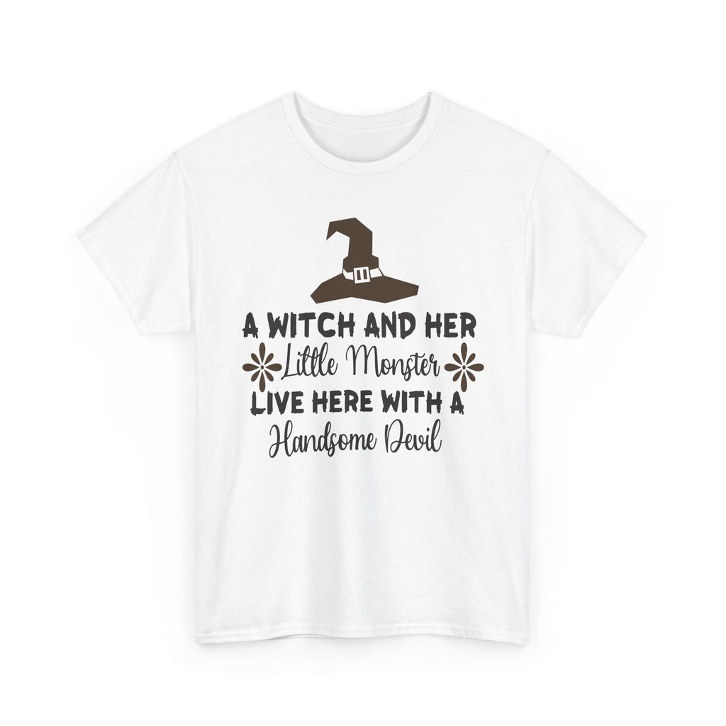 A Witch and Her Little Monster Live Here with a Handsome Devil T-Shirt