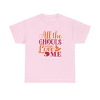 All Ghoul Love Me Halloween Tee