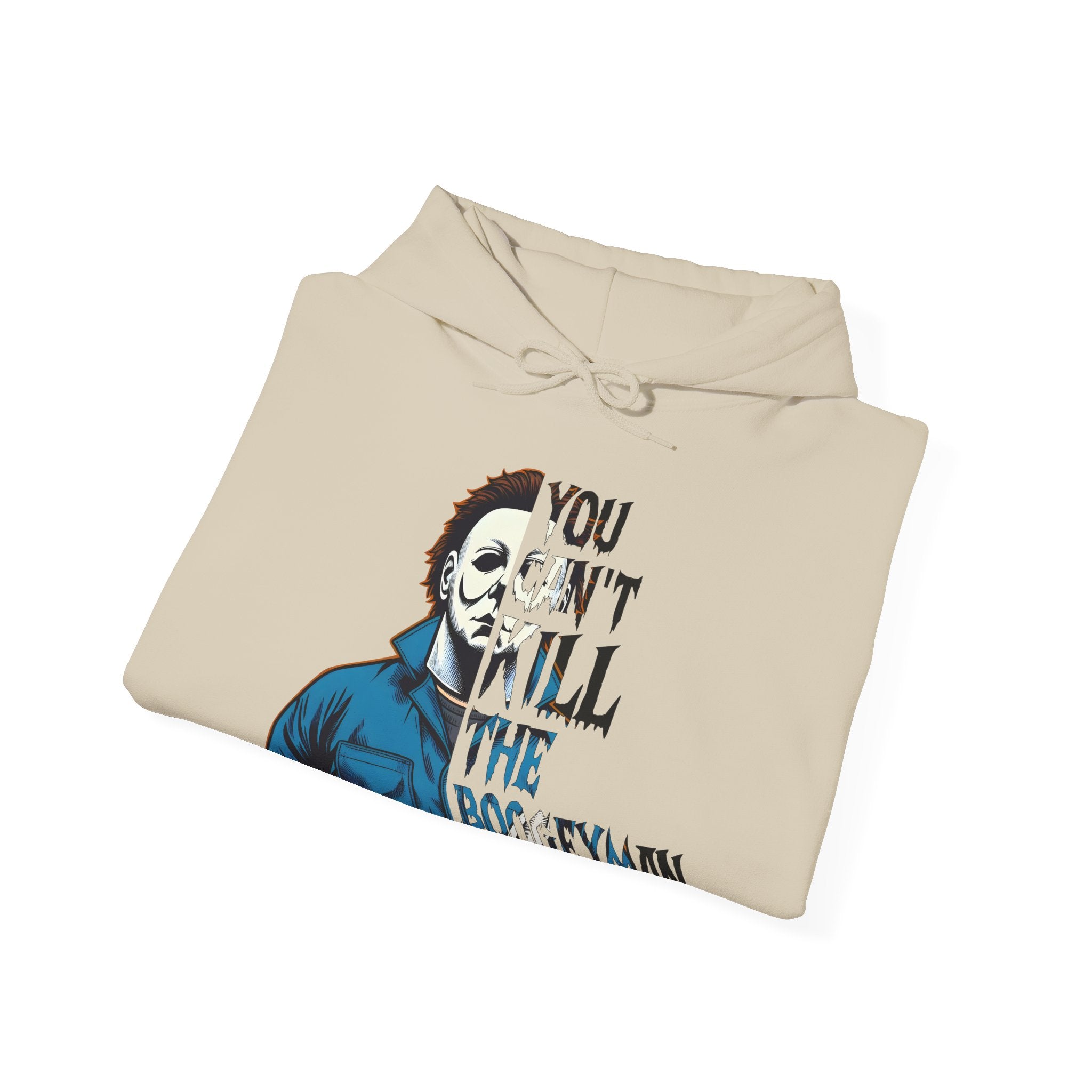 You Can't Kill The Boogeyman Hoodie