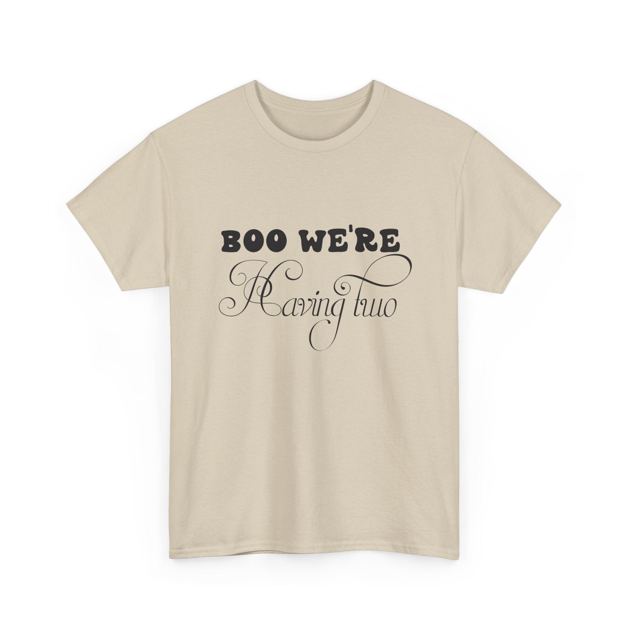Boo We're Having Two Tee