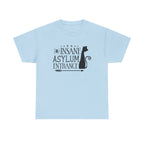Graphic Tee - Insane Asylum Entrance
