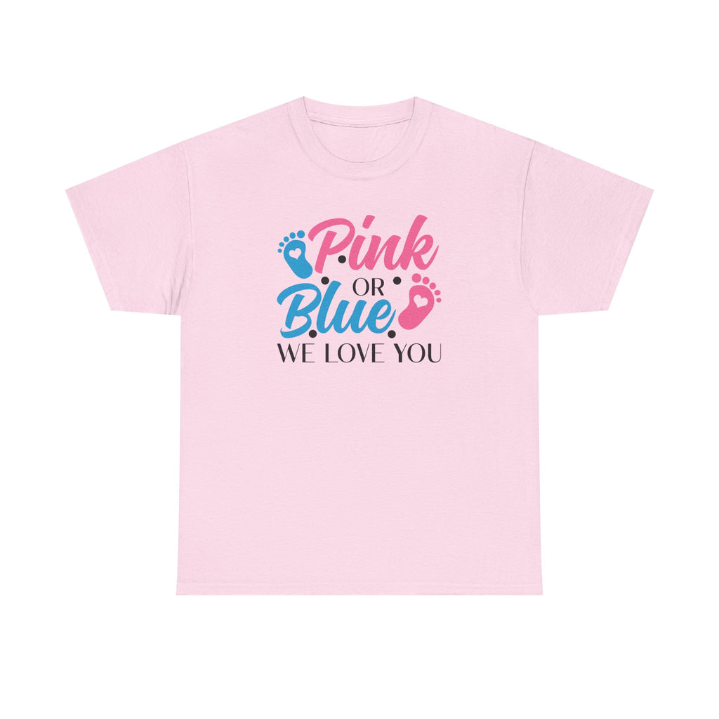 Gender Neutral Graphic Tee, Pink or Blue We Love You Unisex T-Shirt, Baby Shower Gift, Pregnancy Announcement Shirt, Gender Reveal Party