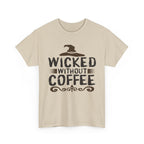 Wicked Without Coffee Halloween T-Shirt