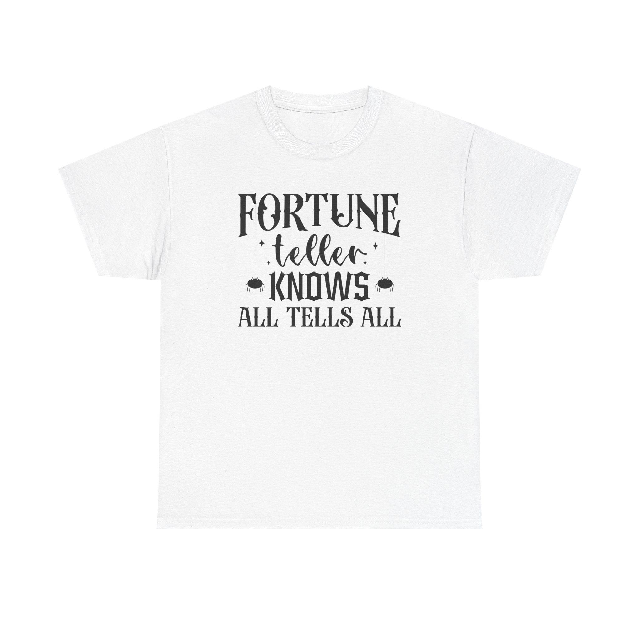 Fortune Teller Knows All Tells All Tee