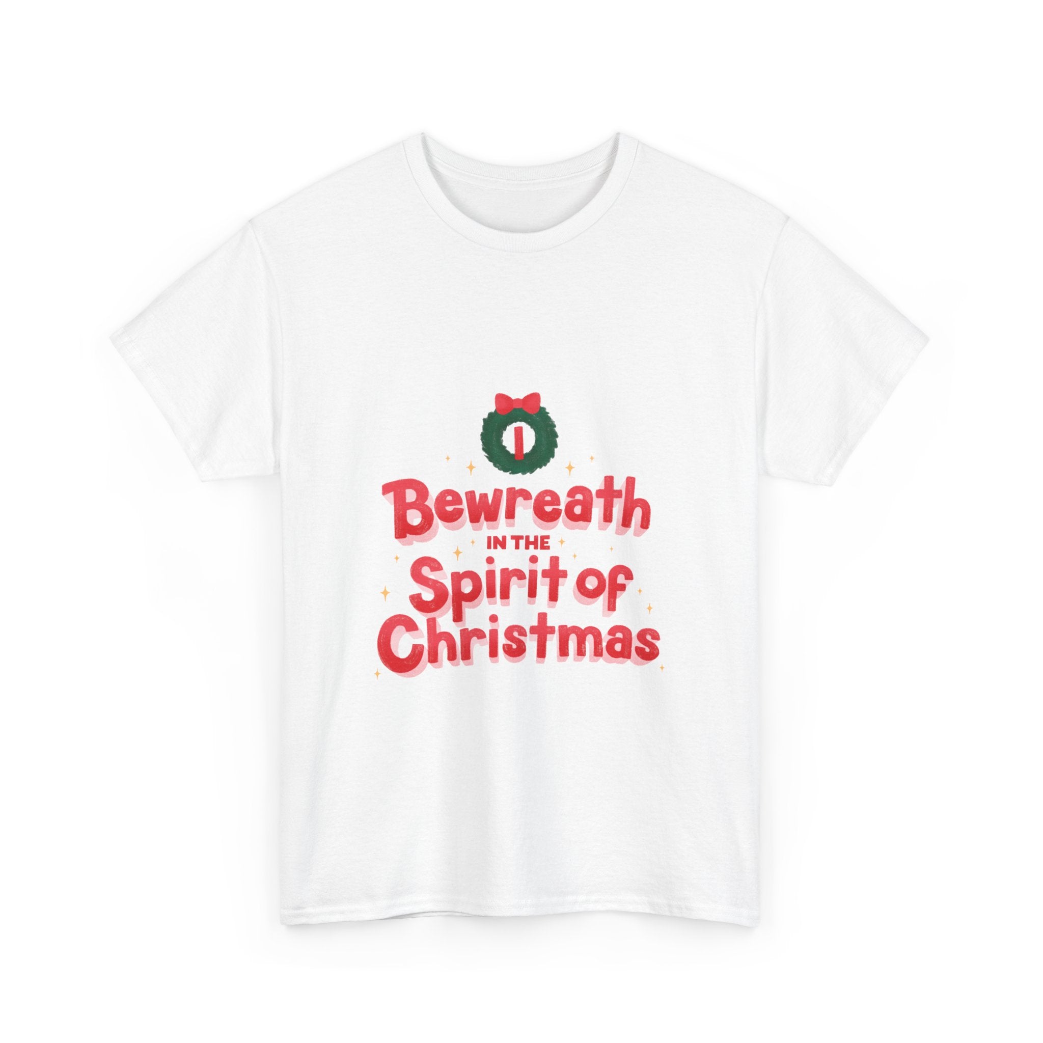 Bewreath in the Christmas Spirit Graphic Tee