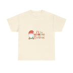 I’ll Be Gnome for Christmas Graphic Tee