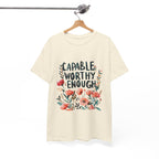 Capable Worthy Enough Graphic Tee