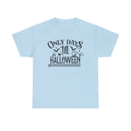 Only Days Till Halloween T-Shirt