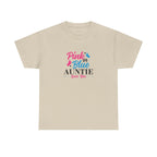 Graphic Tee - Pink or Blue Auntie Loves You Shirt