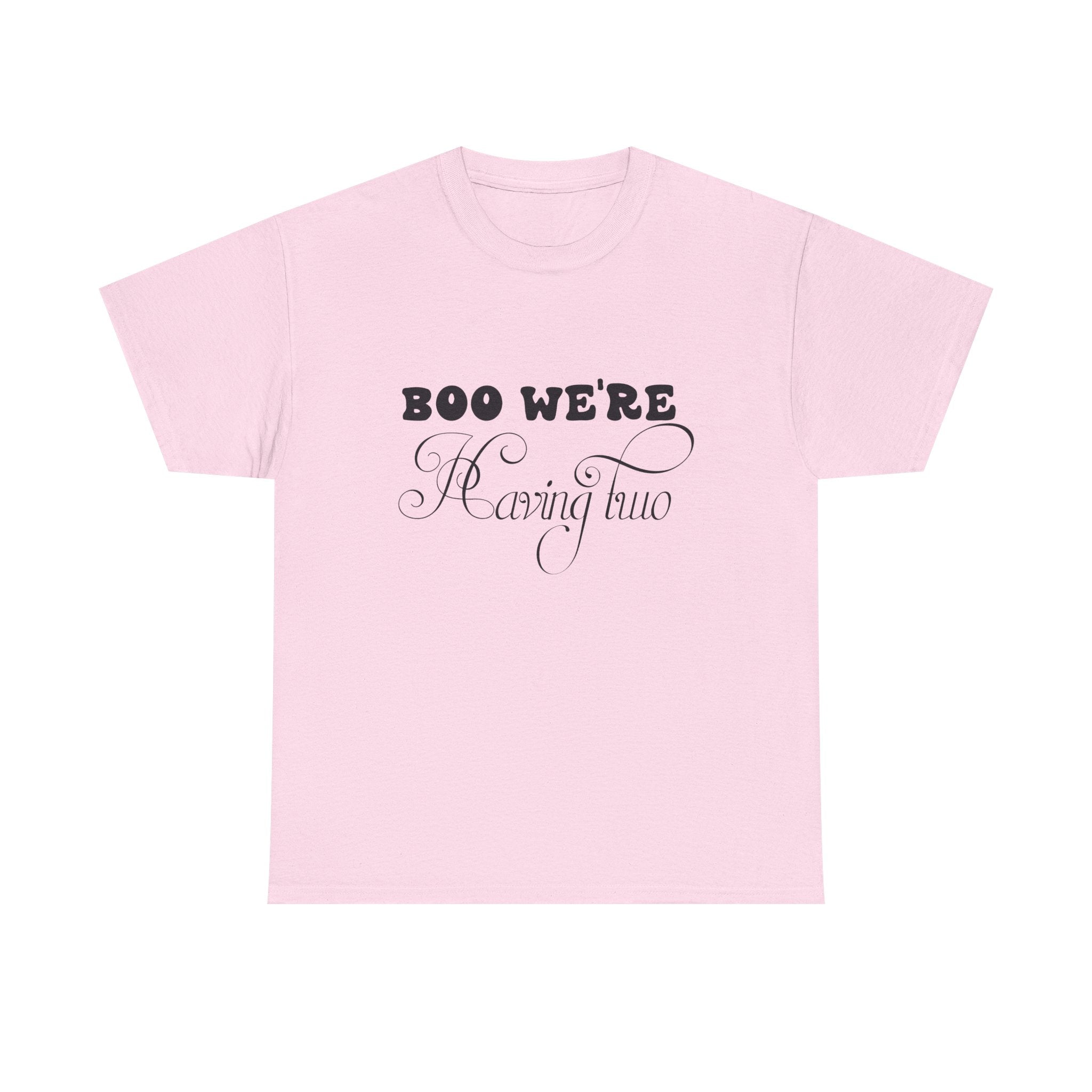 Boo We're Having Two Tee