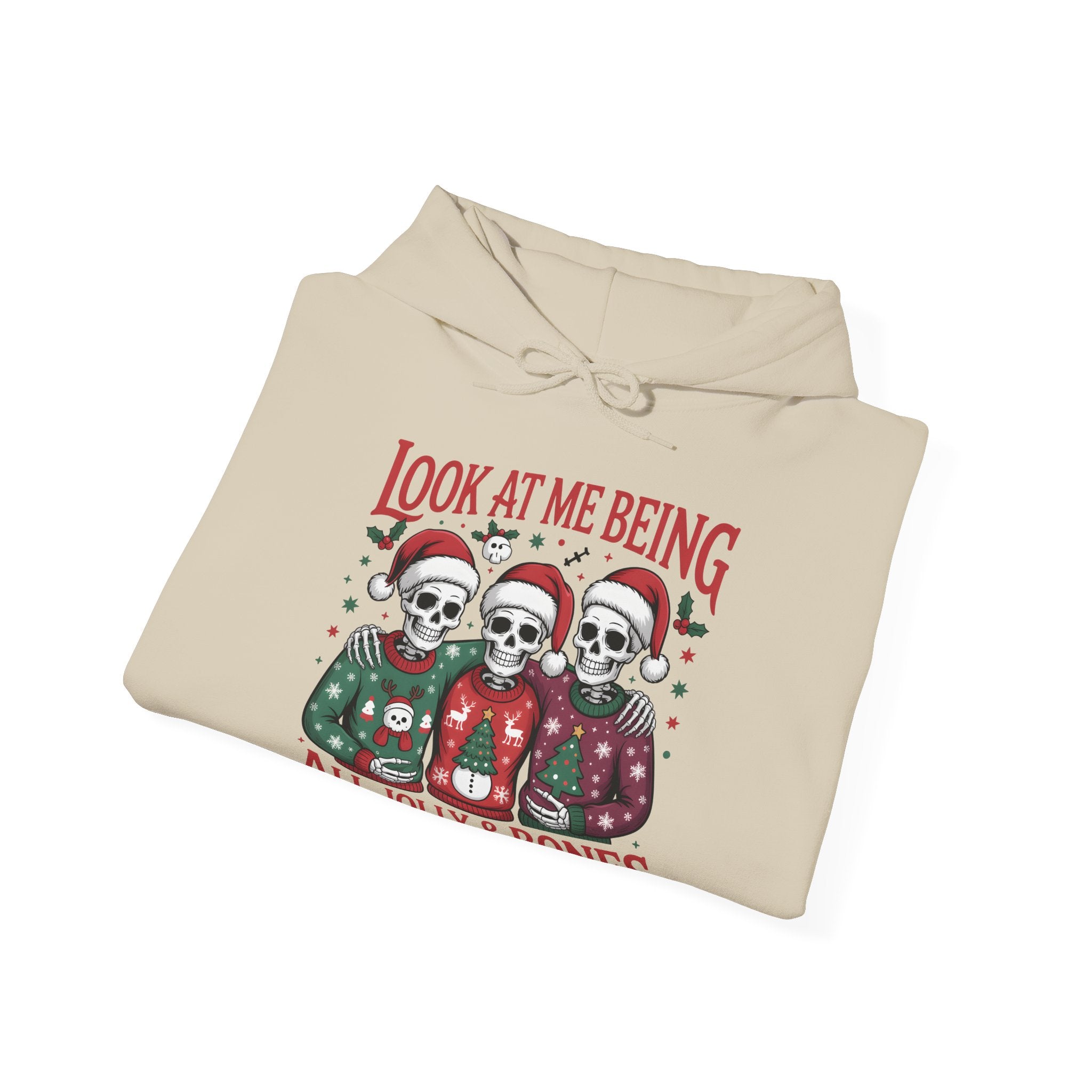 Look At Me Being All Jolly & Bones Hoodie
