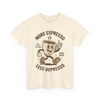 More Espresso Less Depresso Graphic Tee