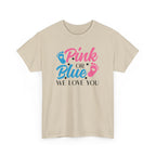 Gender Neutral Graphic Tee, Pink or Blue We Love You Unisex T-Shirt, Baby Shower Gift, Pregnancy Announcement Shirt, Gender Reveal Party