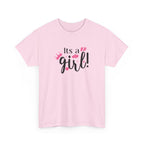 It is a Girl Gender Reveal Tee