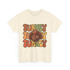 turkey, turkey, turkey graphic Tee