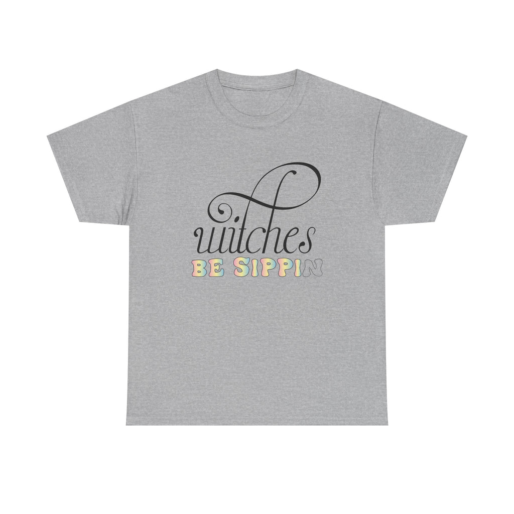 Witches Be Sippin T-Shirt