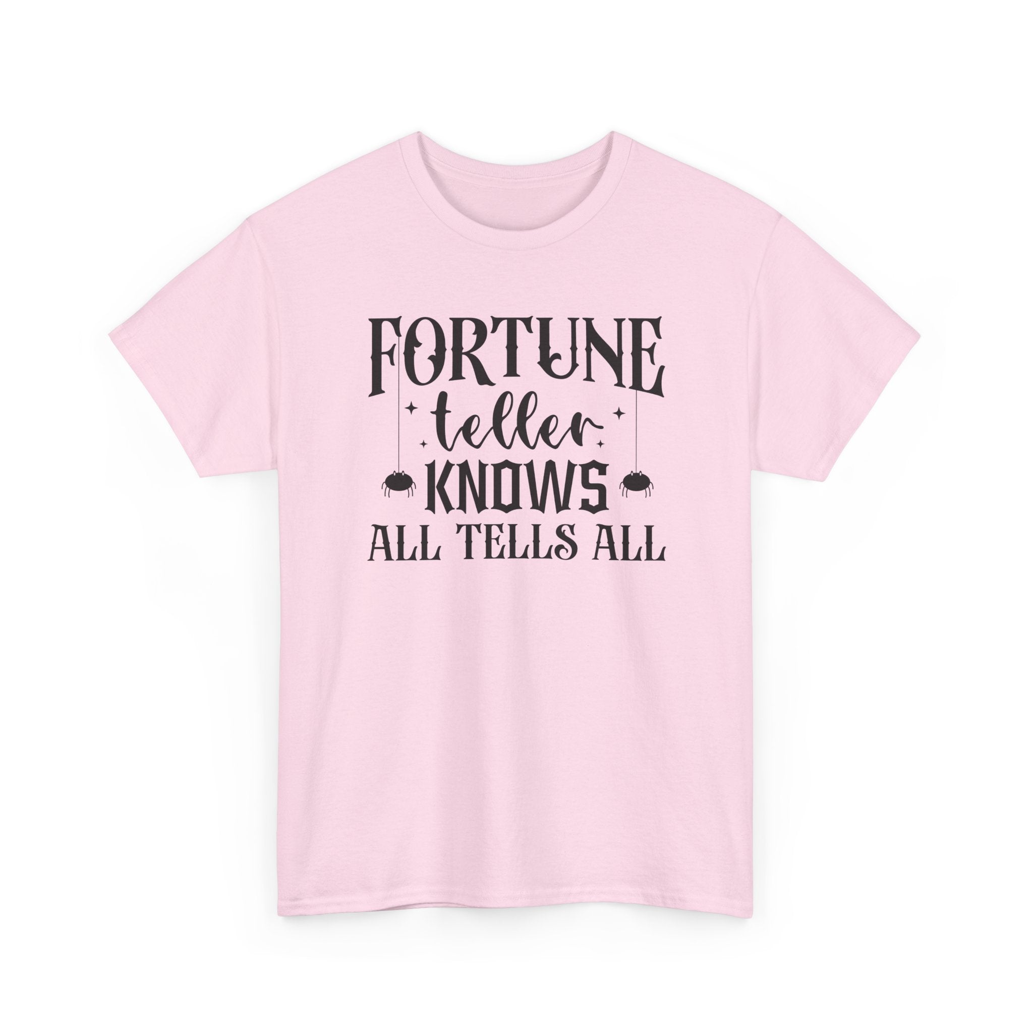 Fortune Teller Knows All Tells All Tee
