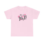 It is a Girl Gender Reveal Tee