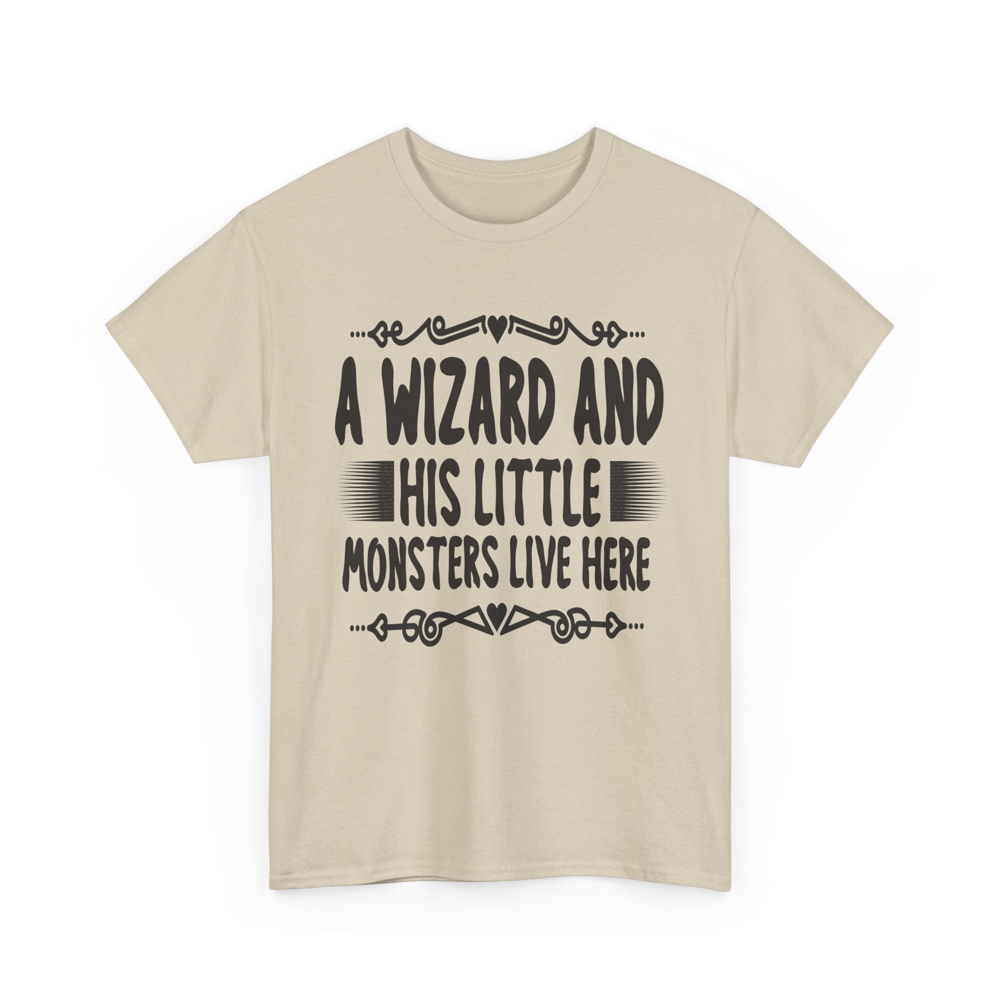 A Wizard And His Little Monsters Live Here Tee