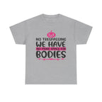 No Trespassing We Have No More Space for Bodies Tee