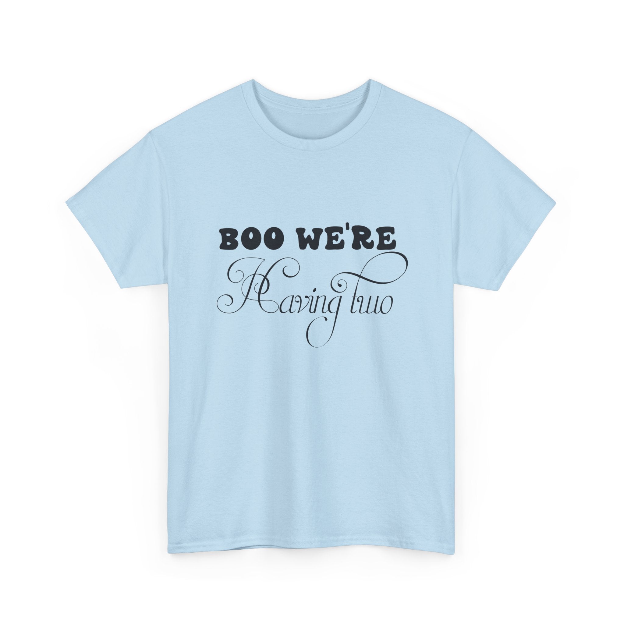 Boo We're Having Two Tee