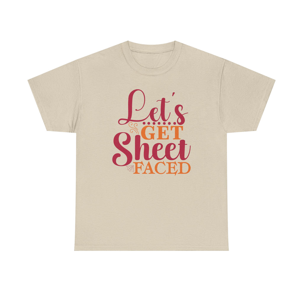 Lets Get Sheet Faced Halloween T-Shirt