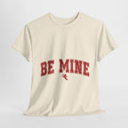 Be Mine Tee