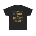 Dad Graphic Tee - Merry & Bright Unisex Heavy Cotton