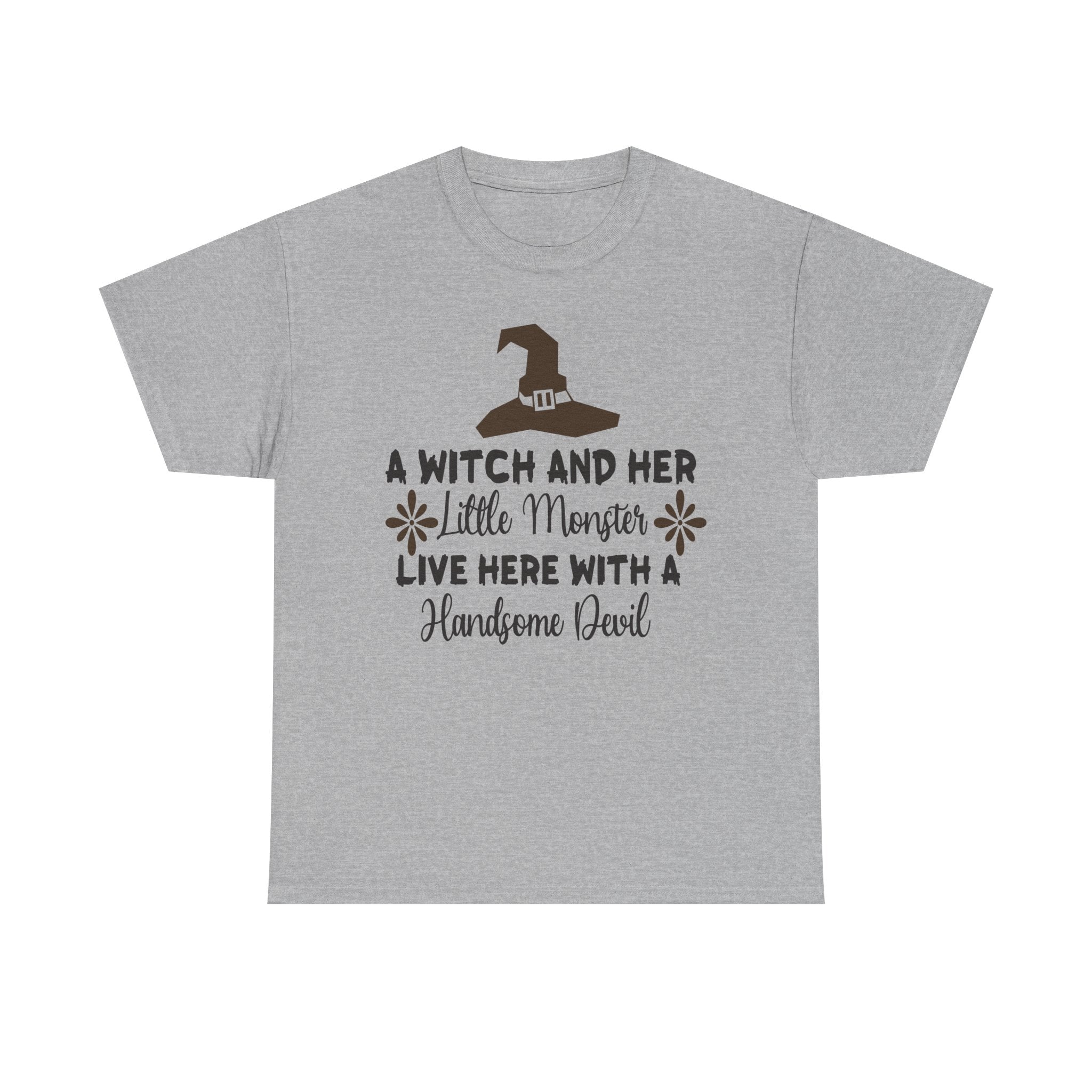 A Witch and Her Little Monster Live Here with a Handsome Devil T-Shirt