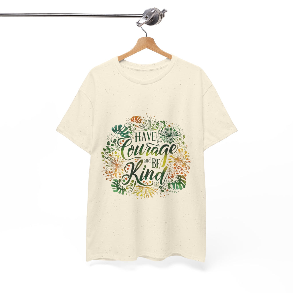 Have Courage and Be Kind Graphic Tee