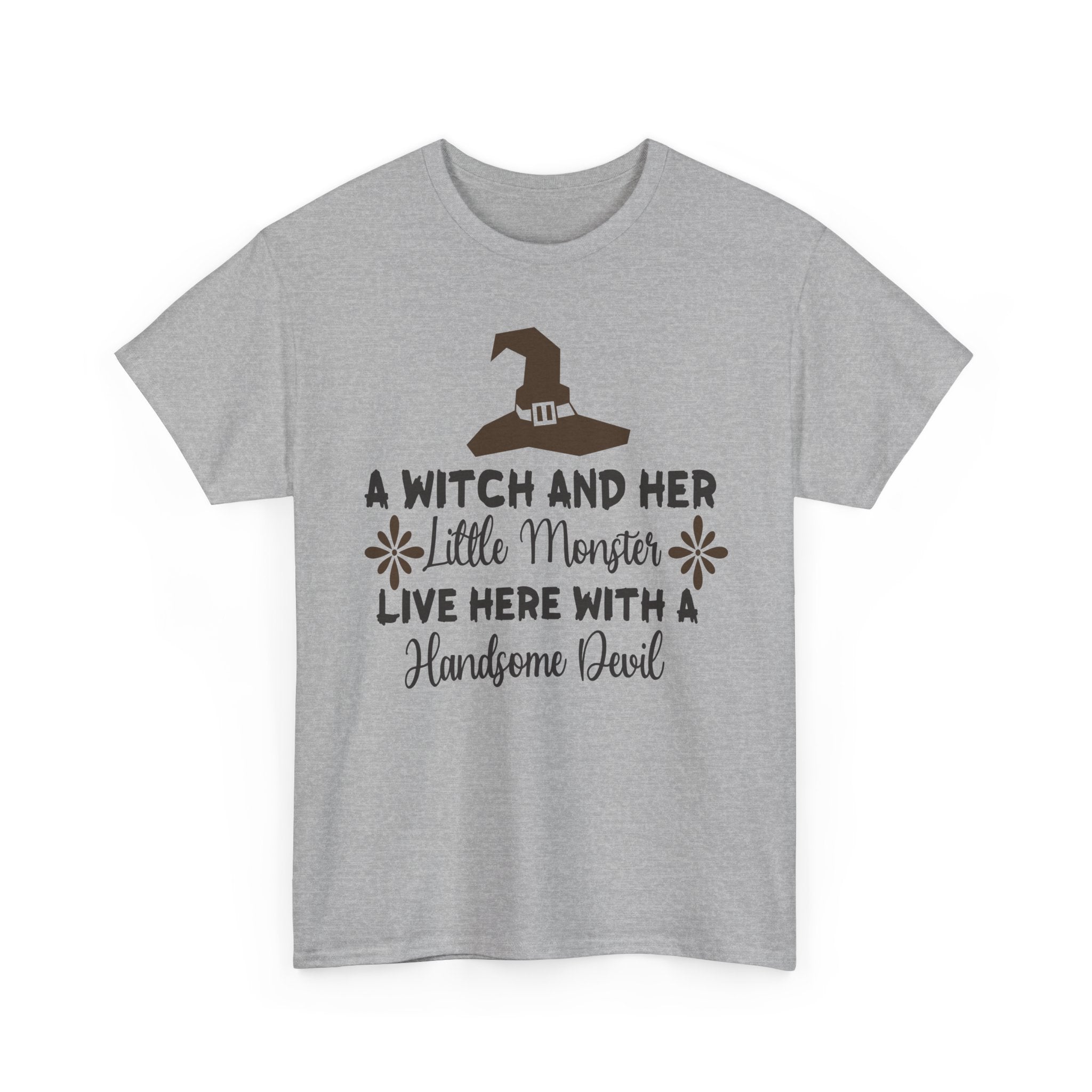 A Witch and Her Little Monster Live Here with a Handsome Devil T-Shirt