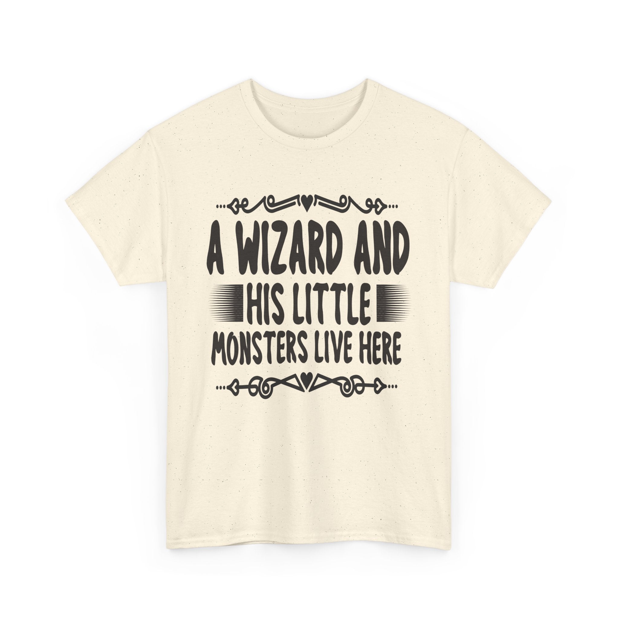 A Wizard And His Little Monsters Live Here Tee