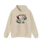 You'll Float Too Hoodie