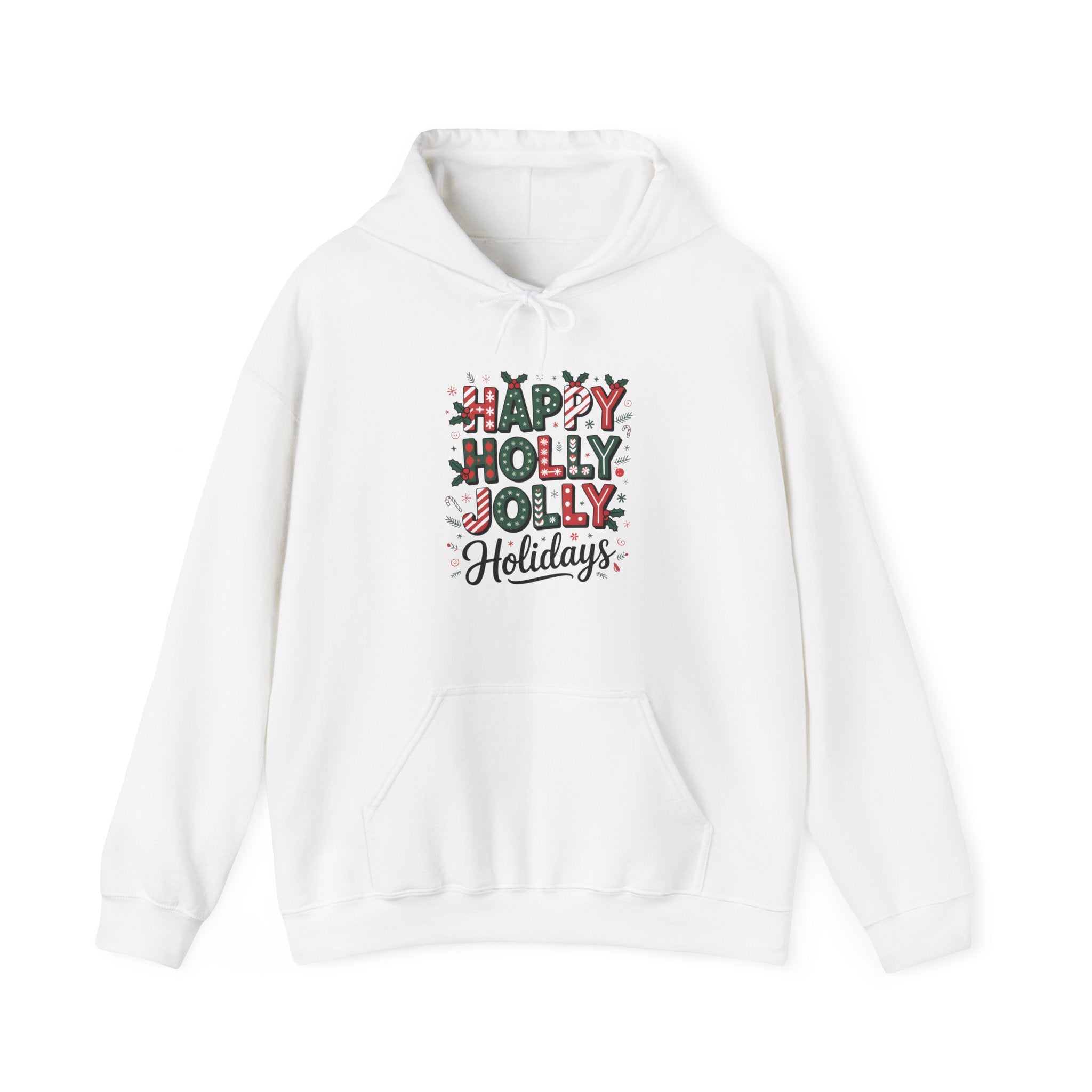 Happy Holly Jolly Holidays Hoodie - Unisex