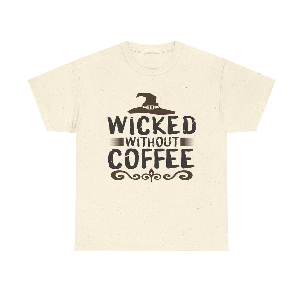 Wicked Without Coffee Halloween T-Shirt
