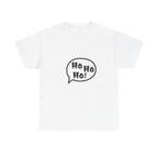 Ho Ho Ho Graphic Tee