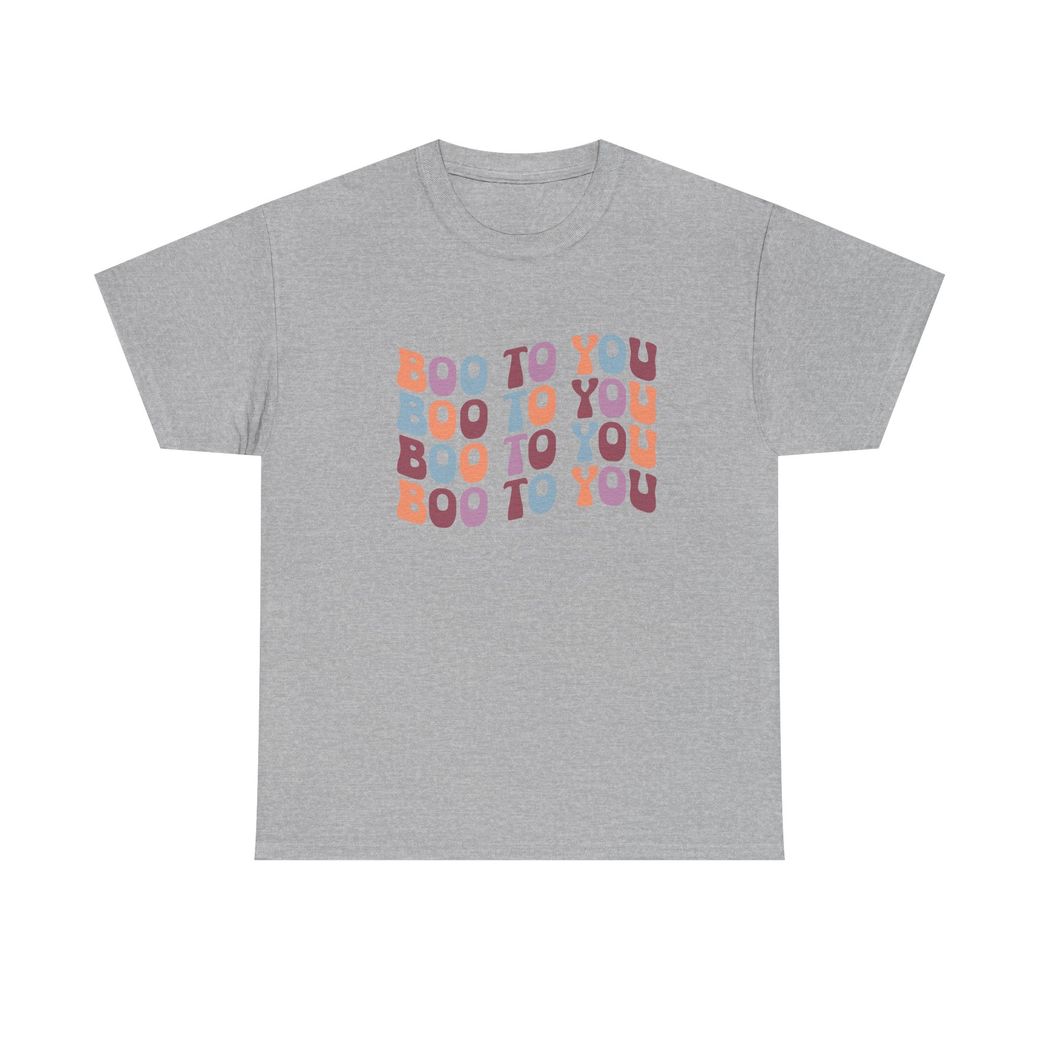 Boo To You Halloween T-Shirt