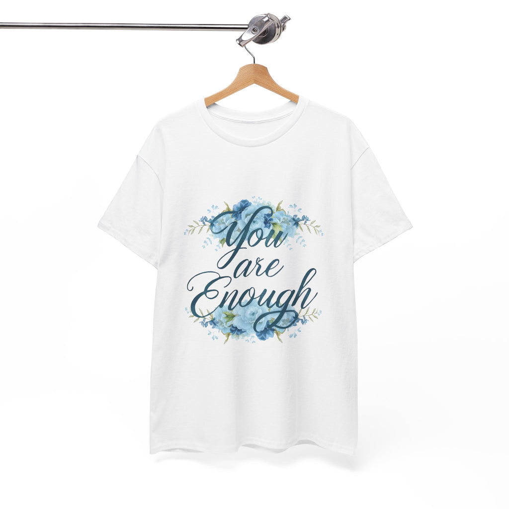You Are Enough Floral Tee